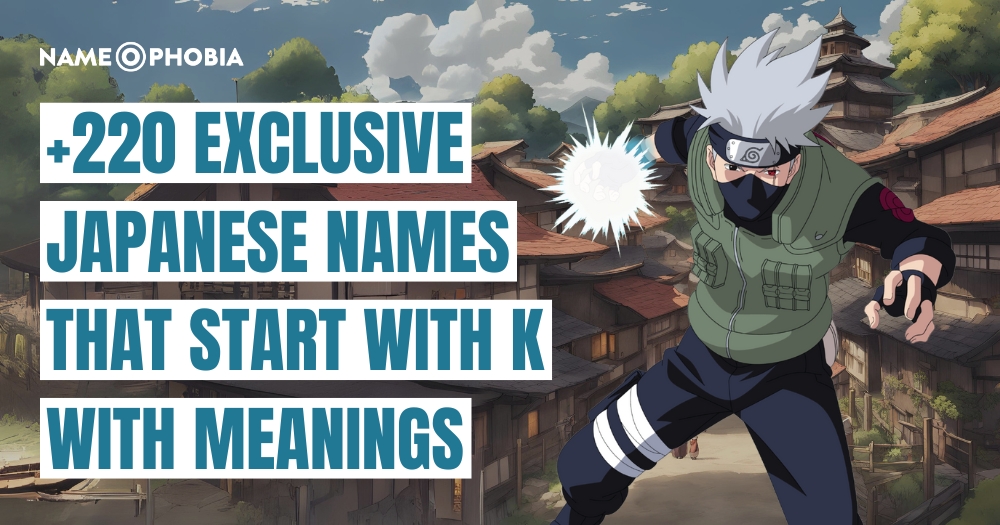 Unisex Japanese Names That Start With K +220 Exclusive Japanese Names That Start With K