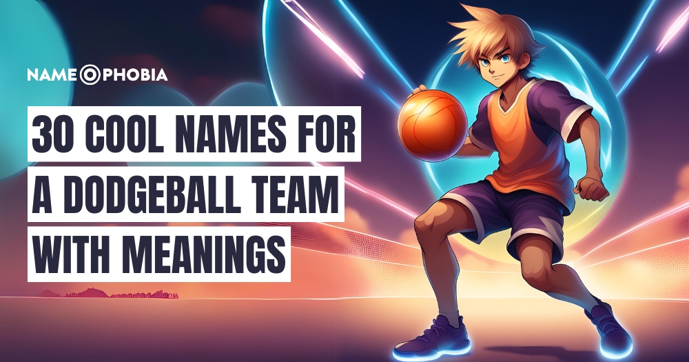 +210 Amazing Names For a Dodgeball Team With Meanings