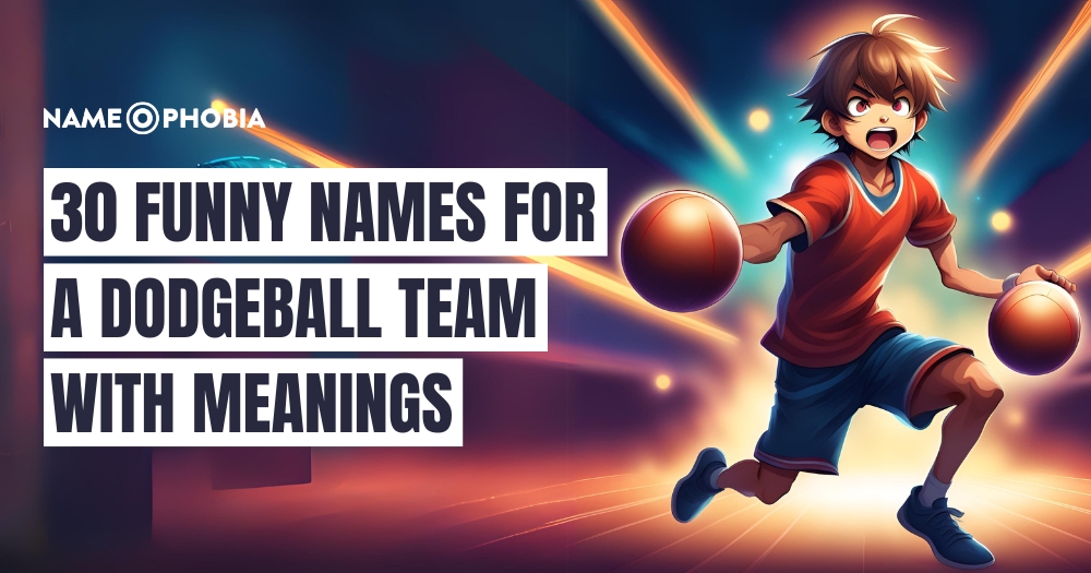 +210 Amazing Names For a Dodgeball Team With Meanings