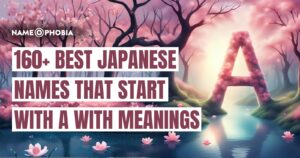 160+ Best Japanese Names That Start With A With Meanings