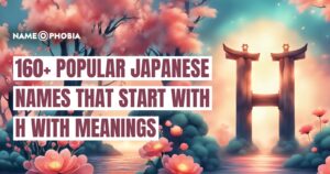 160+ Popular Japanese Names That Start With H With Meanings