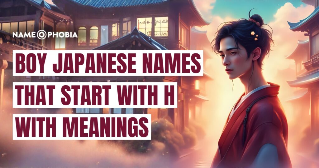 Boy Japanese Names That Start With H With Meanings