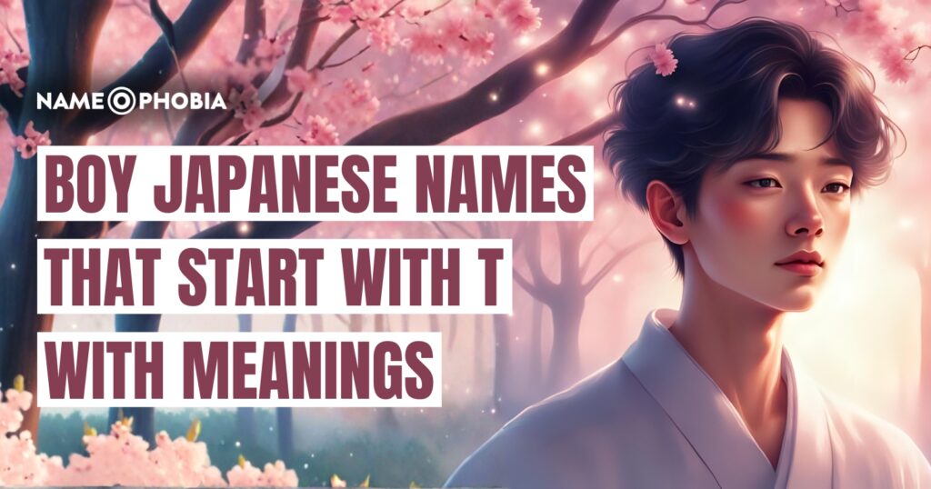 Boy Japanese Names That Start With T With Meanings